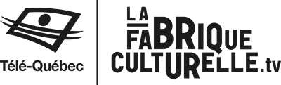 La Fabrique Culturelle, Télé-Québec